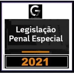 G7 Jurídico - LPE Legislação Penal Especial para Carreiras Jurídicas (G7 2021)