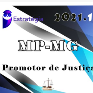 MP-MG - Promotor de Justiça de Minas Gerais - ESTRATEGIA -- 2021.1  MPMG