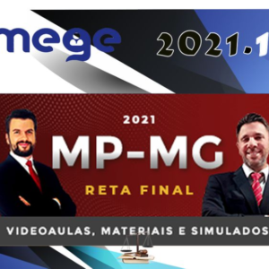 MP MG Promotor de Justiça - Ministério Público de Minas Gerais- (MEGE 2021) - MPMG