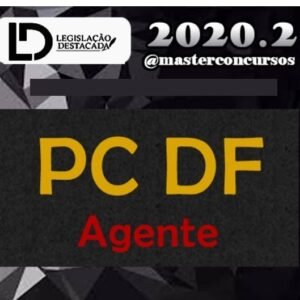 PC DF - AGENTE - PÓS EDITAL - LEGISLAÇÃO DESTACADA - RATEIO PCDF