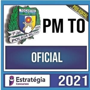 PM TO – Oficial - ESTRATEGIA - POS EDITAL - Rateio Policia Militar PMTO Tocantins - CFO - Curso de Formação de Oficiais