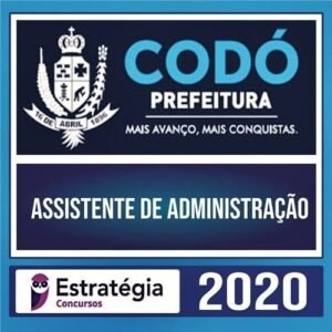 Prefeitura de Codó-MA Pós-Edital 2020 – Assistente de Administração  - ESTRATÉGIA - Rateio Maranhão Codo MA