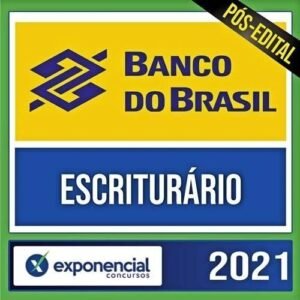 Rateio BB 2021 – Escriturário - EXPONENCIAL - Banco do Brasil (Escriturário - Agente Comercial) Pacote - 2021 - Pós-Edital