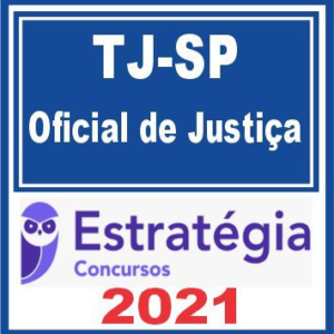 TJ SP (Oficial de Justiça) Estratégia 2021 TJSP