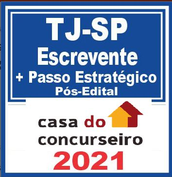 TJ SP POS EDTIAL 2021 - Escrevente Técnico Judiciário - PACOTE COMPLETO - 2021 - A CASA DO CONCURSEIRO - Rateio TJSP Tribunal Justica Sao Paulo ESCRIVAO JUDICIARIO