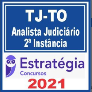 TJ TO (Analista Judiciário – 2ª Instância) Estratégia 2021 TJTO