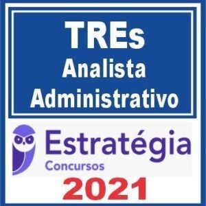 TREs Regular (Analista Administrativo) Estratégia 2021