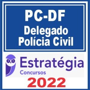 PC DF (Delegado) Estratégia 2022