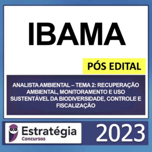 IBAMA – (ANALISTA AMBIENTAL – TEMA 2) – ESTRATÉGIA 2023