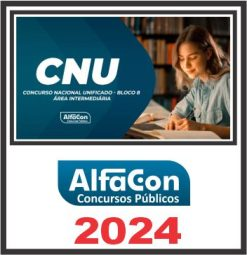 CNU (Bloco 8 – Área Intermediária) Pós Edital – Alfacon 2024