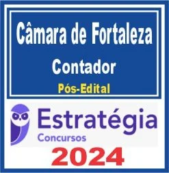 Câmara Municipal de Fortaleza (Contador) Pós Edital – Estratégia 2024