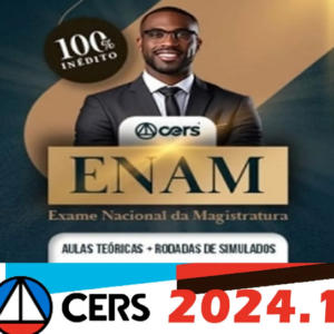ENAM – Pós Edital CERS 2024 – Exame Nacional da Magistratura