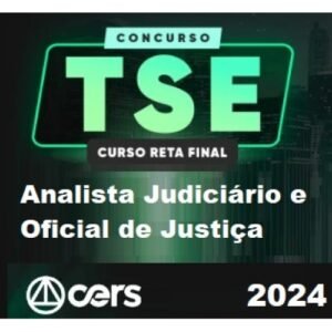 TSE UNIFICADO - Analista Judiciário - Área Judiciária (CERS 2024)