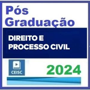 Pós em Direito e Processo Civil (CEISC 2024)
