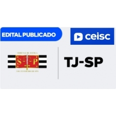 TJ SP Escrevente Técnico Judiciário - Pós Edital (CEISC 2024) - Rateio TJSP São Paulo Tribunal Ceisc PósEdital