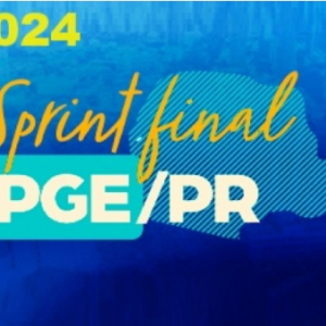Sprint Final PGE-PR (Revisão PGE 2024) Procuradoria Geral do Paraná - Rateio Procurador Parana PgePR Pos Edital Pge PR
