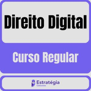 Direito Digital – Curso Regular