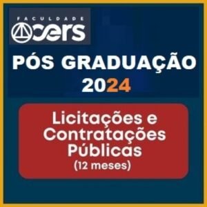 Pós Graduação em Licitações e Contratações Públicas - Turma 2024 (CERS 2024)