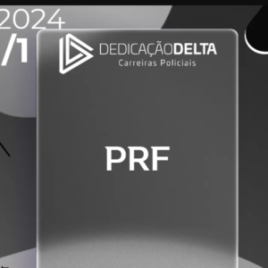 PRF | Policial da Polícia Rodoviária Federal [2024] Dedicação