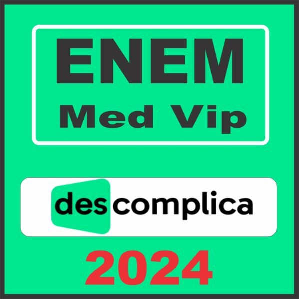 Enem (Medicina Vip) Descomplica 2024