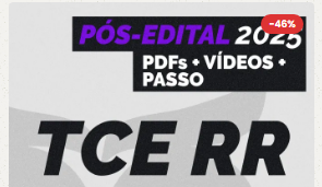 TCE RR Técnico Administrativo Pós-edital 2025 Estrategia - Rateio pos edital TCERR Roraima posedital