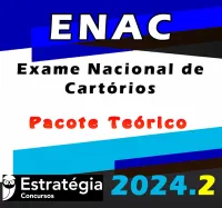 I ENAC Pacote Teórico- Estrategia 2024 – Exame Nacional de Cartórios – ENAC