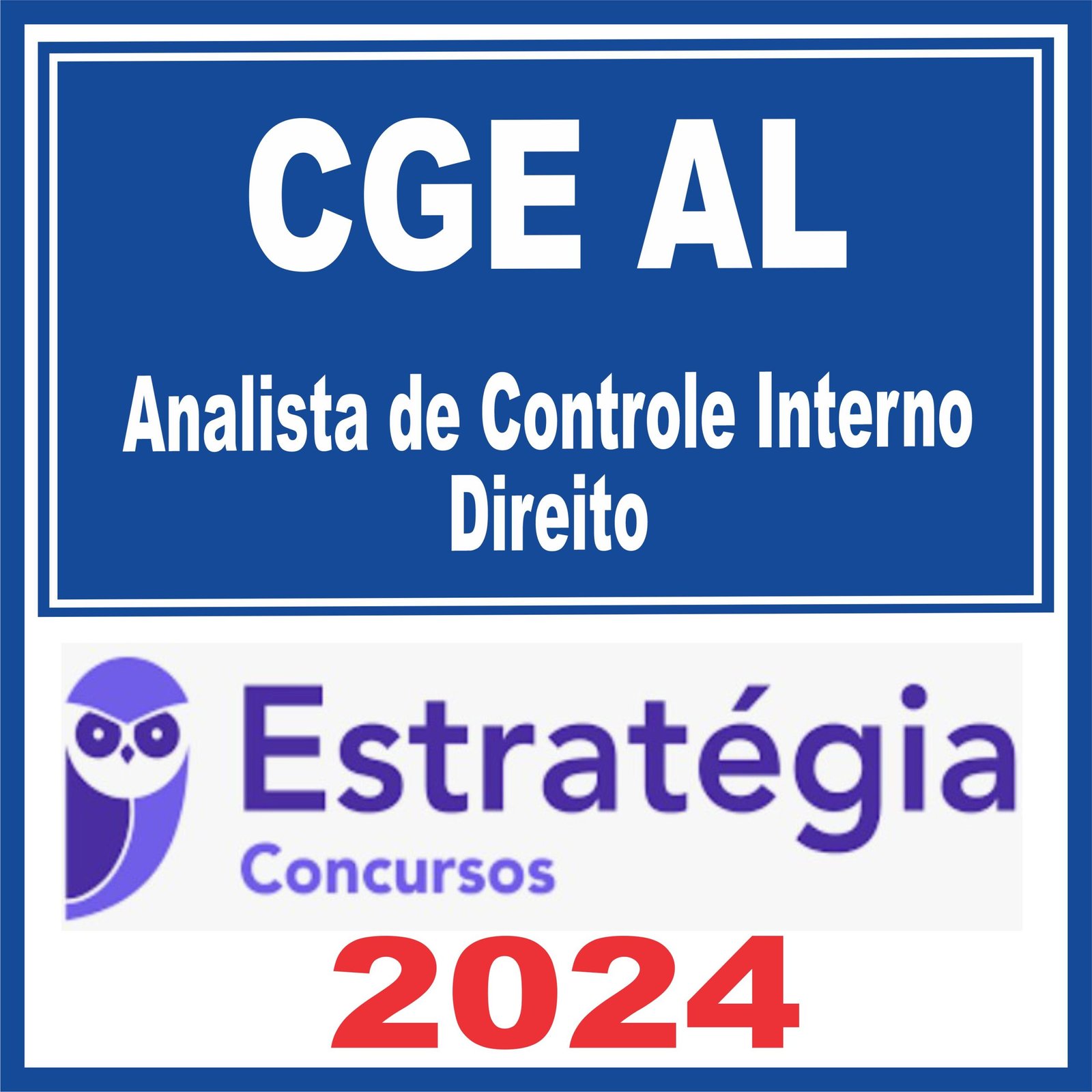 CGE AL (Analista de Controle Interno – Direito) Estratégia 2024