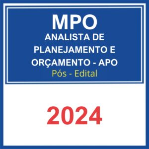 MPO - Analista de Planejamento e Orçamento - APO (Especialidade Desenvolvimento Institucional)
