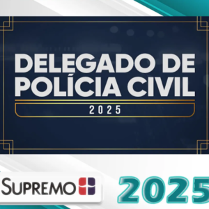 DPC | Delegado de Polícia Civil – Supremo 2025 (+brinde: curso 2024) - Rateio Delta PC todos os Estados 2025
