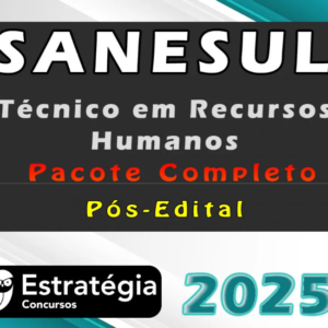 SANESUL (Técnico em Recursos Humanos) Pacote Completo – Estrategia 2025