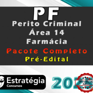 Polícia Federal (Perito Criminal – Área 14 – Farmácia) Pacote Completo – Estrategia 2025 - Rateio PF Pericia Criminal Farmaceutico