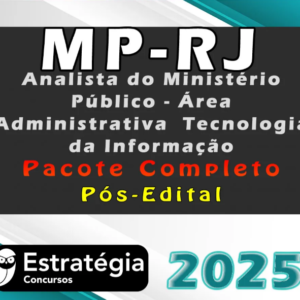 MP-RJ (Analista do Ministério Público – Área Administrativa – Tecnologia da Informação) Pacote Teórico – Estrategia 2025 – Pós-Edital - Rateio Pós Edital MP Rj Rio de Janeiro MPRJ