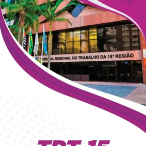 TRT 15 (Analista Judiciário – Área Judiciária) Pós Edital – Legislação Destacada 2025