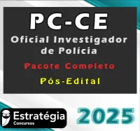 PC-CE (Oficial Investigador de Polícia) Pacote Téorico – Pós-Edital – Estrategia 2025 - Rateio Pc Ce Policia Civil Ceara PCCE Pos Edital