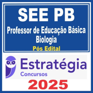 SEE PB (Professor de Educação Básica – Biologia) Pós Edital – Estratégia 2025