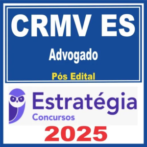 CRMV ES (Advogado) Pós Edital – Estratégia 2025