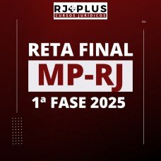 MP RJ - Promotor - Reta Final (RJ PLUS 2025) Ministério Público do Rio de Janeiro