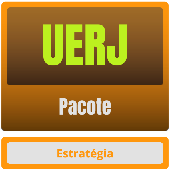UERJ – Estratégia Vestibulares - Universidade Estadual do Rio de Janeiro