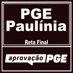 PGE Paulínia (Reta Final) Aprovação PGE 2025