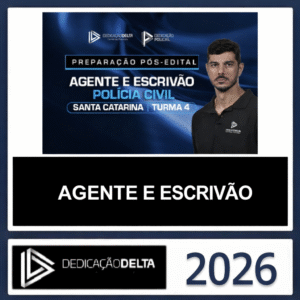 PC SC - Agente e Escrivão - Pós Edital - Dedicação Delta - 2026 - Rateio Polícia Civil Santa Catarina PCSC Policial Pósedital Intensivo
