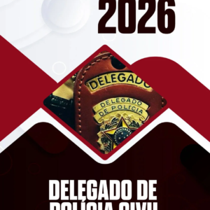 Delegado de Polícia Civil – Legislacao Destacada 2026 – Plano Extensivo - Rateio Delta Lei Esquematizada PC Policial