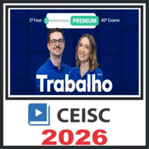 OAB 2ª Fase 46 Exame (Trabalho) Ceisc 2026